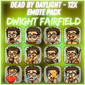 Pode incluir: Um fundo verde com o texto "DEAD BY DAYLIGHT - 12X EMOTE PACK DWIGHT FAIRFIELD". A imagem apresenta 12 emotes de desenhos animados de um personagem usando óculos, cada um com uma expressão diferente e segurando vários objetos.