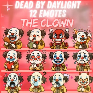 May include: A collection of 12 cartoon emotes featuring The Clown from Dead by Daylight. Each emote depicts a different expression, from happy to angry, with the character wearing a yellow jacket, bow tie, and clown makeup. Text at the top reads "DEAD BY DAYLIGHT 12 EMOTES THE CLOWN."