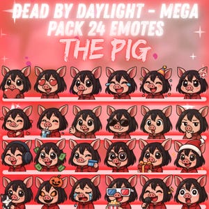 May include: A collection of 24 emotes featuring a pig character with various expressions. The emotes are displayed on a red background with the text "DEAD BY DAYLIGHT - MEGA PACK 24 EMOTES THE PIG". Each emote is a cartoon-style illustration.
