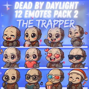 May include: Digital art featuring 12 emotes of The Trapper from Dead by Daylight. The emotes depict the character in various expressions, including crying, holding a drink, and wearing sunglasses. The text "DEAD BY DAYLIGHT 12 EMOTES PACK 2 THE TRAPPER" is at the top.