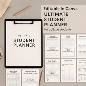 May include: A student planner with the text "ULTIMATE STUDENT PLANNER" on a black clipboard. Additional pages include trackers for assignments, study habits, and daily schedules. The text "Editable in Canva" is also visible.