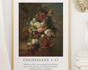 Kolosser 3 12 Christliche Wand Kunst Digitaldruck Sofortiger Download Christian druckbare Poster Kunst Blumen trendige Wohnkultur Taufe Geschenk
