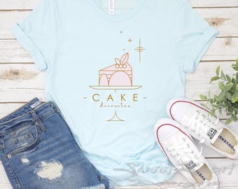 Cake Decorating Shirt, Cake Baker Tshirt, Gift-for-Baker, Cake Baking Shirt, Cake Artist Tshirt