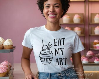 Eat My Art Baking T-shirt, Cupcake Artist Tee, Cupcake Decorator T-shirt, Gift for Baker, Bakery Graphic Tee, Cupcake Baking Shirt