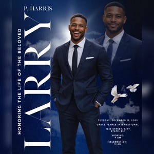 May include: A navy blue memorial announcement with the name "LARRY" in large white letters. The announcement includes a photo of a smiling man in a suit, the date, time, and location of the memorial service. Two white doves are also featured.