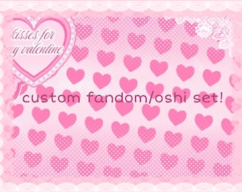 custom fandom/oshi set!