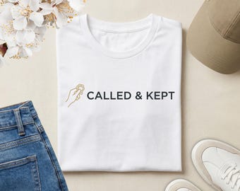 Called and Kept Christian T-Shirt | Faith Statement Tee | Inspirational Jesus Shirt | Gospel Identity Apparel | Christian Gift