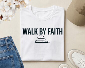 Walk By Faith Christian T-Shirt | Faith Based Shirt | Christian Inspirational Tee | Religious Apparel | Church Shirt | Christian Gift