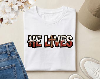 He Lives Christian T-Shirt | Jesus Lives Shirt | Easter Christian Shirt | Faith Based Apparel | Religious Christian Tee | Cross Shirt