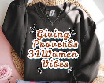 Sprüche 31 Frauen Vibes Sweatshirt
