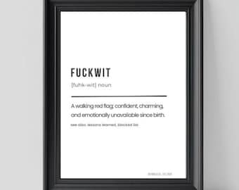 Definizione spiritosa da parete / Citazione divertente da stampare / Download digitale minimalista / Arredamento moderno per la casa / Fuckwit