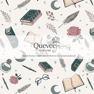 May include: Seamless pattern featuring books, roses, feathers, ink bottles, glasses, and crescent moons. The design includes the text "Quevee Designs" and "Hand-Drawn Seamless Patterns for Creative Souls" on a cream background. The pattern is a repeating design.