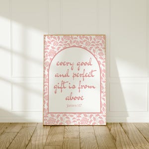 James 1:17 Bible Verse Wall Art | Christian Girl Nursery Decor | Pink Vintage Floral Scripture Print | Baby Shower Baptism Gift Download