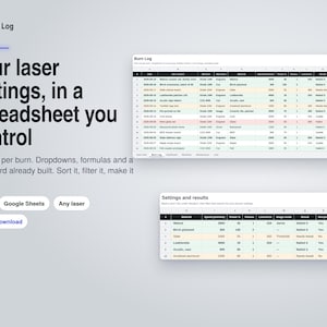 Può includere: Un modello di foglio di calcolo digitale intitolato Laser Log per tracciare le impostazioni della taglierina laser. L'interfaccia mostra colonne per data, progetto, macchina, operazione, materiale, velocità, potenza, passaggi ed energia.