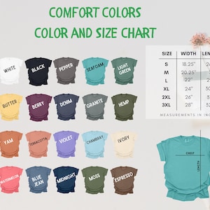 Puede incluir: Una tabla de colores y tallas para camisetas Comfort Colors. La tabla muestra varios colores de camisetas, incluyendo blanco, negro y verde mar. Las medidas est&aacute;n en pulgadas, con tallas que van de la S a la 3XL. El texto "COMFORT COLORS COLOR AND SIZE CHART" est&aacute; en la parte superior.