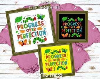 Progress Over Perfection DTF Print: Teacher Appreciation Heat Transfer