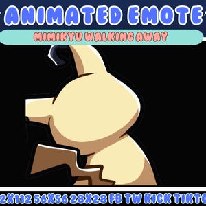 Op de afbeelding: Geanimeerde emote met een Mimikyu-personage dat wegloopt. Het ontwerp toont een lichtgeel lichaam en een donkerbruin ondergedeelte op een zwarte achtergrond. De tekst bovenaan luidt "ANIMATED EMOTE" en "MIMIKYU WALKING AWAY".