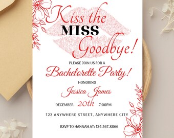 Pode incluir: Convite branco com detalhes florais vermelhos e o texto "Kiss the MISS Goodbye!" anunciando uma despedida de solteira em homenagem a Jessica James. Inclui data, hora, local e informações de RSVP.