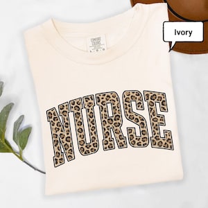 Comfort Colors® Leopard Nurse Shirt, Nurse T-Shirt, RN Shirt, Nursing School Shirt, Registered Nurse Shirt, Nurse Gift,Leopard Lover Gift