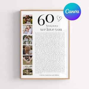 May include: A framed print with the text "60 reasons we love you" and a heart symbol. The print includes family photos and a list of reasons. The Canva logo is in the upper right corner. The frame is a light brown color.