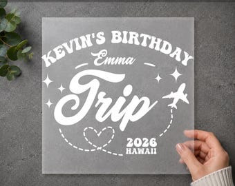 Custom Vacation Trip DTF Transfer, Personalized Family Travel Iron On Transfer, Birthday Trip Shirt Design, Ready to Press DTF