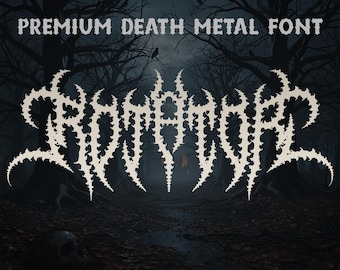 May include: A digital graphic featuring the text "PREMIUM DEATH METAL FONT" above a stylized, jagged font. The font is white against a dark, blurred forest background. The overall aesthetic is dark and gothic.