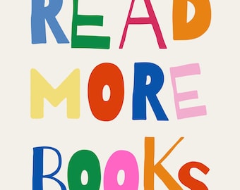Colorful Book & Floral Wall Art | Digital Prints | Read More Books | Instant Download