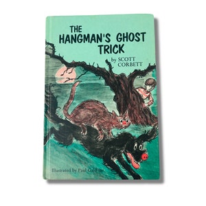 1977 &quot;The Hangman&#39;s Ghost Trick&quot; by Scott Corbett | Vintage Children&#39;s Book | 1st Edition | Ghost Story, Spooky, Mystery, Halloween