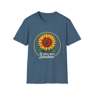 Be Your Own Sunshine Sunflower T-Shirt, Floral Style Tee, Nature Floral Shirt, Positive Vibes Shirt, Sunflower Shirt, Boho Sunflower Tee