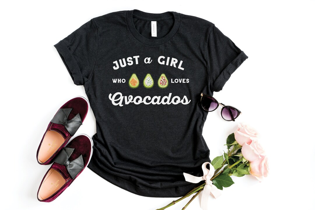 Just a Girl Who Loves Avocados, Avocado Shirt, Vegan Shirt, Avocado ...