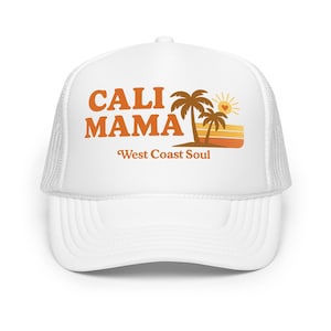 Cali Mama Trucker Hat – West Coast Soul, Retro Sunset Palm Design