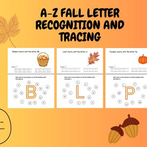 May include: Digital download of an A-Z Fall Letter Recognition and Tracing activity. The image features three worksheets with fall-themed illustrations, including a basket of apples, a leaf, and a pumpkin. The worksheets are designed for literacy center or morning work.