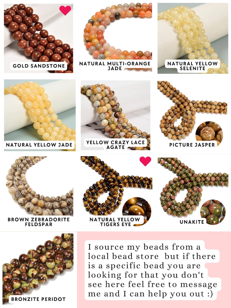 May include: A collection of gemstone beads including gold sandstone, multi-orange jade, yellow selenite, yellow jade, yellow crazy lace agate, picture jasper, brown zebradorite feldspar, yellow tigers eye, unakite, and bronzite peridot strands.
