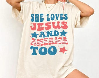 She Loves Jesus And America Too Comfort Colors T-shirt, 4th Of July Unisex Tshirt, America Independence Tshirt, She Loves Jesus Tee