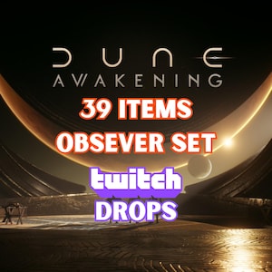 Dune: Awakening Twitch Drops - 39 Items - Fast Delivery - Digital Download