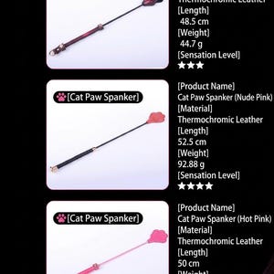 Op de afbeelding: Drie items van thermochroom leer: een 48,5 cm Cute Paw Crop van 44,7 g, een 52,5 cm Nude Pink Cat Paw Spanker van 92,88 g en een 50 cm Hot Pink Cat Paw Spanker van 56,55 g. Elk item heeft een uiteinde in de vorm van een pootje.