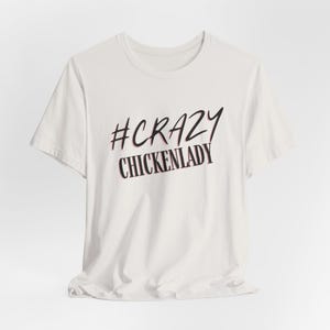 Funny Chicken Lady Tee, Hen Lover Gift, Farm Animal Shirt, Crazy Chicken Person Top, Chicken Mom T-Shirt for Women Men
