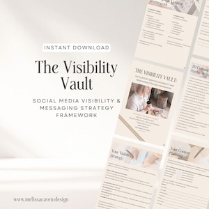 May include: A digital document titled The Visibility Vault, a social media visibility and messaging strategy framework. The pages feature text, lists, and headers including Your Visibility Strategy and Your Content Planning, with a website URL at the bottom.