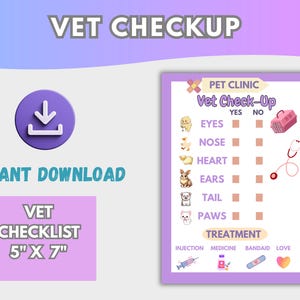 May include: A lilac-colored vet checklist with the text "Vet Check-Up" and illustrations of pets. The checklist includes sections for eyes, nose, heart, ears, tail, and paws. The text "Instant Download" is also present.