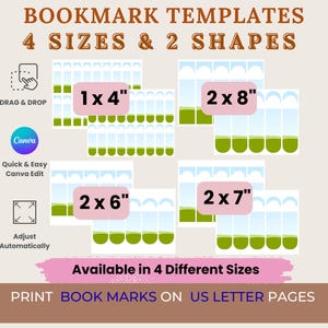 May include: Bookmark templates in four sizes and two shapes. The sizes are 1 x 4 inches, 2 x 6 inches, 2 x 7 inches, and 2 x 8 inches. The image includes the text "Drag & Drop", "Canva", and "Available in 4 Different Sizes".