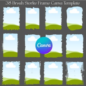 May include: A digital art graphic featuring 12 rectangular Canva templates with a brush stroke frame. Each template has a blue sky, white cloud, and green landscape. The Canva logo is in a teal and purple circle. The text at the top reads "38 Brush Stroke Frame Canva Template."