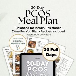 May include: A digital 30-Day PCOS Meal Plan, designed for insulin resistance, with recipes included. The plan is created by a medical professional and available as an instant PDF download. The image shows the meal plan on a tablet and printed pages.