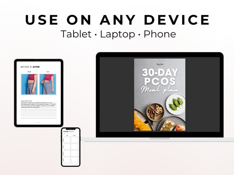 May include: A digital meal plan displayed on a tablet, laptop, and phone. The laptop screen shows a 30-day PCOS meal plan with food images. The tablet displays a "Before & After" comparison. The phone shows a grid layout.