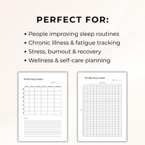 May include: A white paper document featuring the text PERFECT FOR: followed by a list of uses. Below are two printed trackers: a Weekly Sleep Tracker with columns for daily metrics and a Monthly Sleep Tracker with a grid for thirty-one days of data.