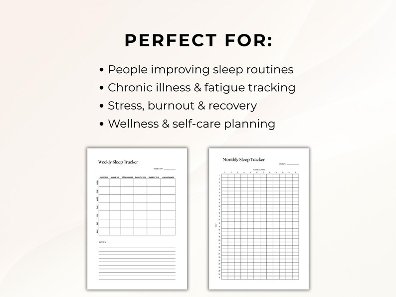 May include: A white paper document featuring the text PERFECT FOR: followed by a list of uses. Below are two printed trackers: a Weekly Sleep Tracker with columns for daily metrics and a Monthly Sleep Tracker with a grid for thirty-one days of data.