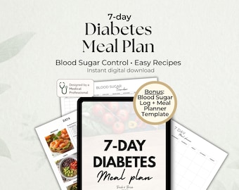 Plan de alimentación de 7 días para la diabetes, plan de dieta para el control del azúcar en sangre, dieta baja en carbohidratos para la diabetes, comidas aptas para la diabetes tipo 2, menú imprimible en PDF.