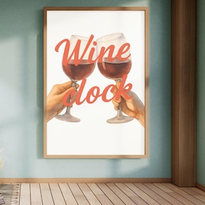 Wine o&#39; Clock Print, Digital Print, , Wall Art Bar, Retro Wine Poster, Wine Poster, Funky Bar Cart Art, Wine Fun Print