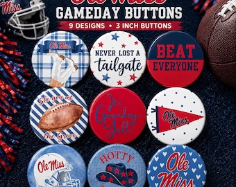 May include: A set of nine 7.62 cm round buttons featuring Ole Miss gameday designs. The buttons display various graphics including a football, a helmet, a cowboy hat, and text such as 'Never Lost a Tailgate', 'Beat Everyone', 'See you at the Grove', 'It's Gameday Y'all', 'Hotty Toddy', and 'Ole Miss'.