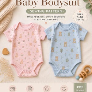 May include: A sewing pattern for baby bodysuits. The image shows two short-sleeved bodysuits: one pink with bunny prints and one light blue with bear prints. The text reads "Baby Bodysuit" and "Sewing Pattern". Sizes 0-18 months.