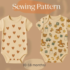 Può includere: Due body da bambino color crema a maniche corte. Uno ha cuori marroni, l'altro illustrazioni a tema baby. Il testo "Sewing Pattern" è in alto e "(0-18 months)" in basso.